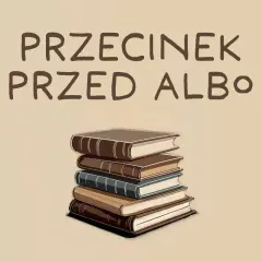 Stos książek, a nad nim napis "przecinek przed albo". Nauka języka polskiego, czytanie, czy może coś innego?