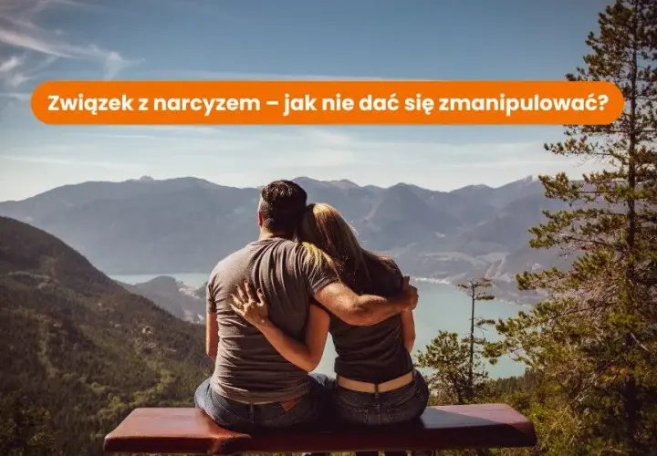 Jak postępować z narcyzem, aby chronić swoją psychikę i granice