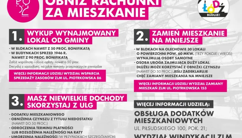 1. Wykup wynajmowany lokal od gminy z bonifikatą do 90%. 2. Zamień mieszkanie na mniejsze, z bonifikatą do 50%. 3. Masz niskie dochody? Skorzystaj z ulg.