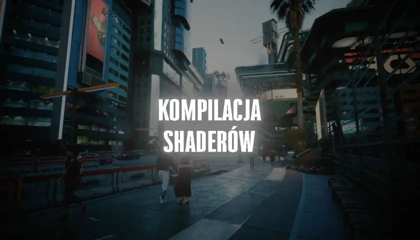 Kompilacja shaderów w futurystycznym mieście. Neonowe światła, wysokie budynki i ludzie spacerujący ulicami.