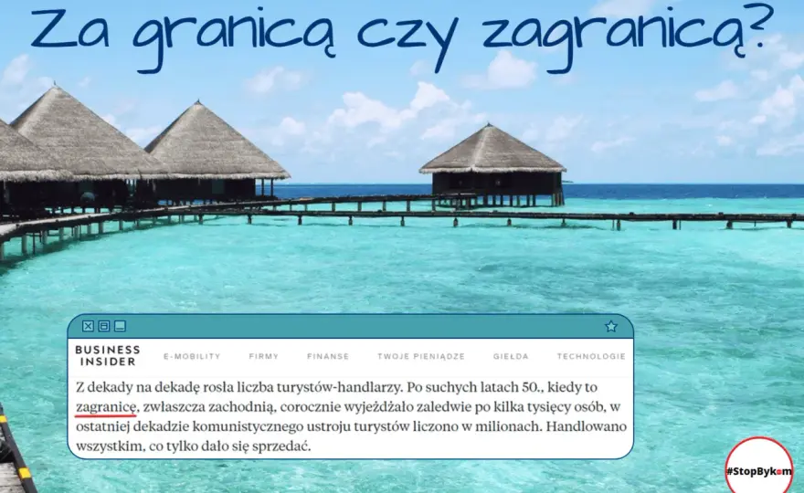 Z zagranicy czy za granicą? Rozwiej błędy raz na zawsze!