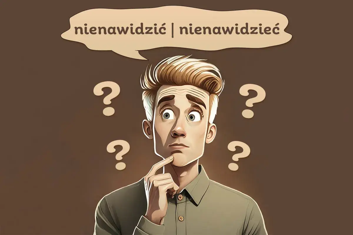 Zamyślony mężczyzna z pytajnikami wokół głowy zastanawia się, czy lepiej powiedzieć "nienawidzić" czy "nienawidzieć".